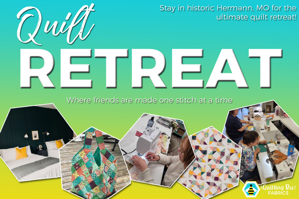 Spring Quilt Retreat in Hermann, MO